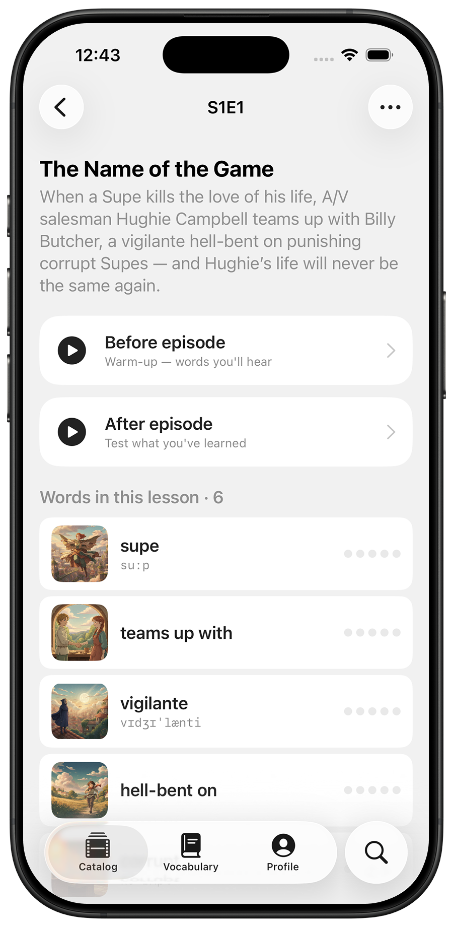 Lesson hub for an episode showing Before episode and After episode actions plus the words list.